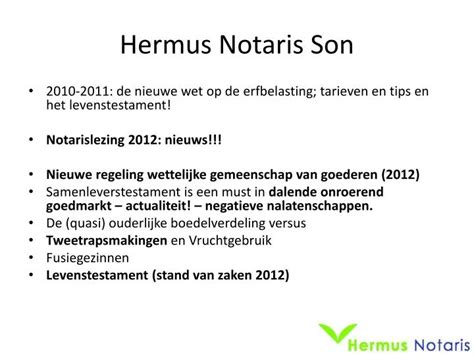 HERMUS NOTARIS SON .